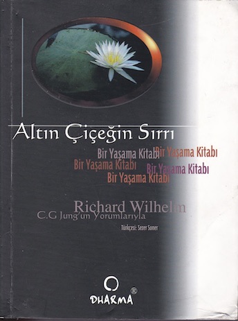 Richard Wilhelm Altın Çiçeğin Sırrı Pdf E-kitap indir Richard Wilhelm Altın Çiçeğin Sırrı Pdf E-kitap indir