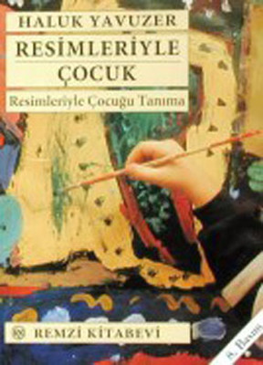 Haluk Yavuzer Resimleriyle Çocuk Pdf E-kitap indir Haluk Yavuzer Resimleriyle Çocuk Pdf E-kitap indir