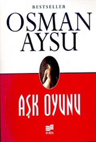 Osman Aysu Aşk Oyunu Pdf E-kitap indir Osman Aysu Aşk Oyunu Pdf E-kitap indir