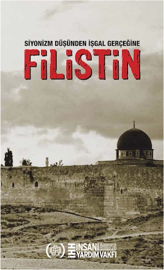Filistin Siyonizm Düşünden İşgal Gerçeğine Pdf E-kitap indir Filistin Siyonizm Düşünden İşgal Gerçeğine Pdf E-kitap indir