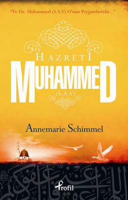 Annemarie Schimmel Ve Hz. Muhammed O'nun Peygamberidir Pdf E-kitap indir Annemarie Schimmel Ve Hz. Muhammed O'nun Peygamberidir Pdf E-kitap indir