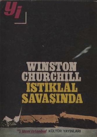 Winston Churchill İstiklal Savaşında Pdf E-kitap indir Winston Churchill İstiklal Savaşında Pdf E-kitap indir