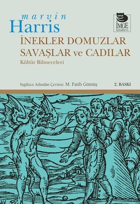 Marvin Harris İnekler, Domuzlar, Savaşlar ve Cadılar Pdf E-kitap indir Marvin Harris İnekler, Domuzlar, Savaşlar ve Cadılar Pdf E-kitap indir