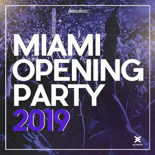 Miami Opening Party 2019 (2019)