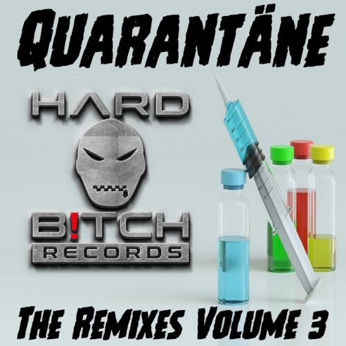 Quarantaene - The Remixes Vol. 3 (2019)