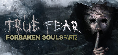 True Fear Forsaken Souls Part 2 Multi4-MiLa